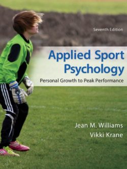 Applied Sport Psychology: Personal Growth to Peak Performance (7th Edition)