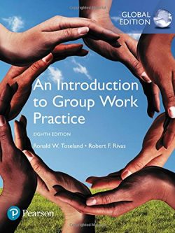 An Introduction to Group Work Practice (8th Global Edition)