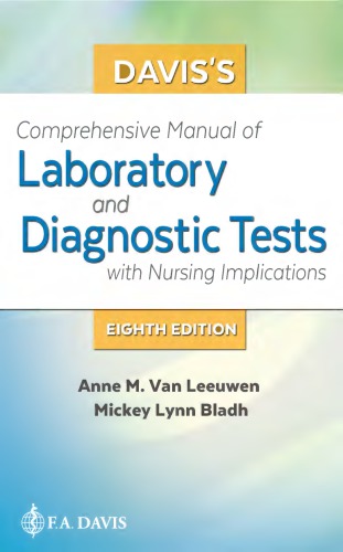 Davis’s Comprehensive Manual of Laboratory and Diagnostic Tests with Nursing Implications (8th Edition)