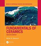Fundamentals of Ceramics (2nd Edition)