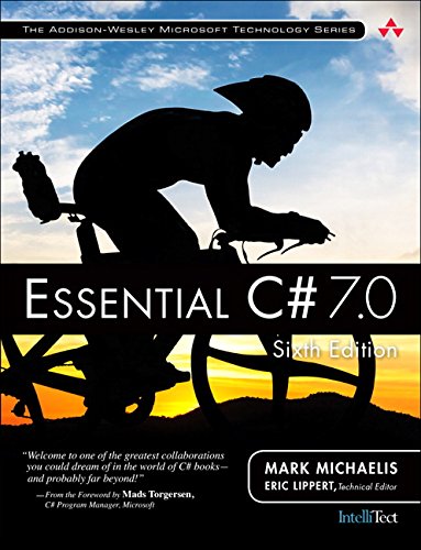 Essential C# 7.0 (6th Edition)- (Addison-Wesley Microsoft Technology Series)