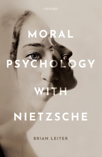 Moral Psychology with Nietzsche