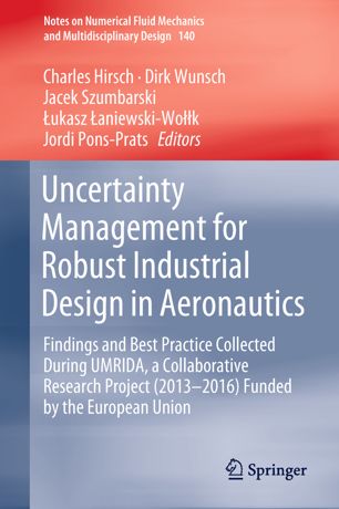 Uncertainty Management for Robust Industrial Design in Aeronautics: Findings and Best Practice Collected During UMRIDA