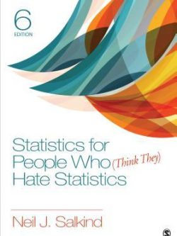 Statistics for People Who (Think They) Hate Statistics (6th Edition)