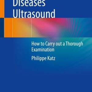 Salivary Gland Diseases Ultrasound (How to Carry out a Thorough Examination) (2024th Edition)