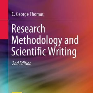 Research Methodology and Scientific Writing (2nd Edition)
