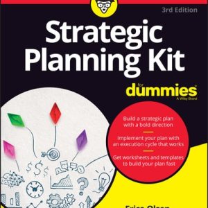 Strategic Planning Kit For Dummies (3rd Edition)