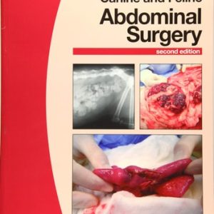 BSAVA Manual of Canine and Feline Abdominal Surgery (2nd Edition)