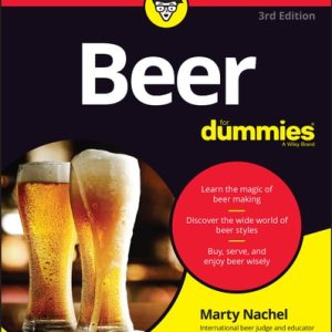 Beer For Dummies (3rd Edition)