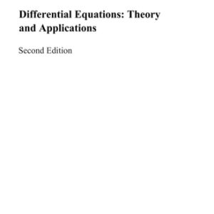 Differential Equations: Theory and Applications (2nd Edition)
