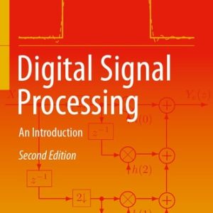 Digital Signal Processing (An Introduction) (2nd Edition)