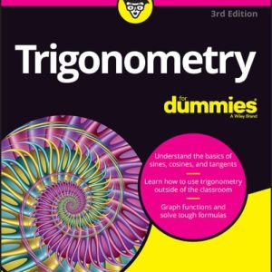 Trigonometry For Dummies (3rd Edition)