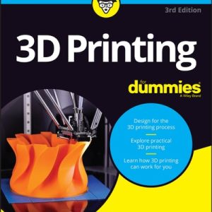 3D Printing For Dummies (3rd Edition)