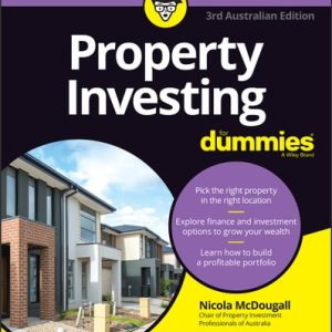 Property Investing For Dummies - Australia (3rd Edition)
