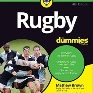 Rugby For Dummies (4th Edition)