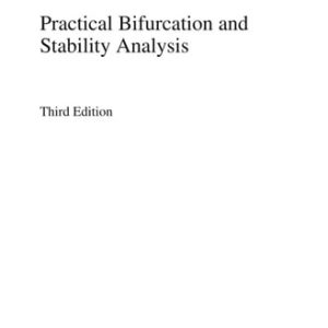 Practical Bifurcation and Stability Analysis (3rd Edition)