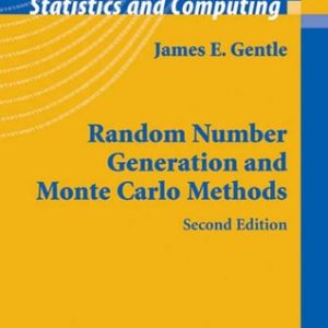 Random Number Generation and Monte Carlo Methods (2nd Edition)