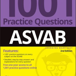 ASVAB: 1001 Practice Questions For Dummies (  Online Practice) (2nd Edition)