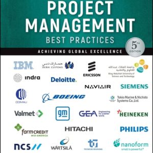Project Management Best Practices (Achieving Global Excellence) (5th Edition)