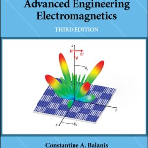 Balanis' Advanced Engineering Electromagnetics (3rd Edition)