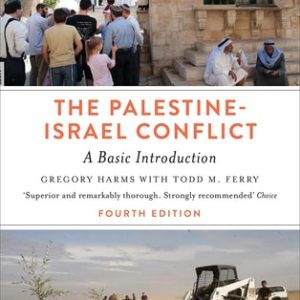 The Palestine-Israel Conflict (A Basic Introduction) (4th Edition)
