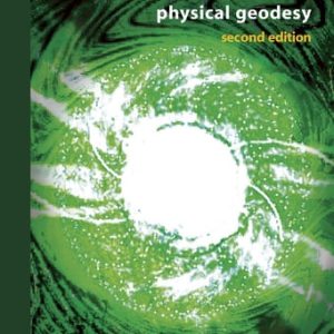 Physical Geodesy (2nd Edition)