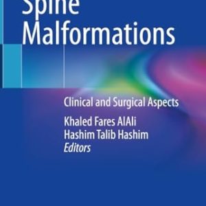 Congenital Spine Malformations (Clinical and Surgical Aspects) (2024th Edition)