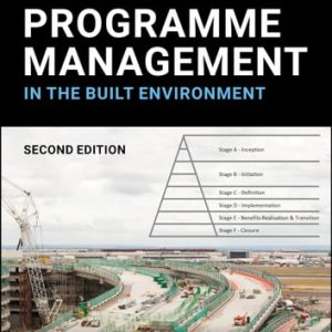 Code of Practice for Programme Management in the Built Environment (2nd Edition)