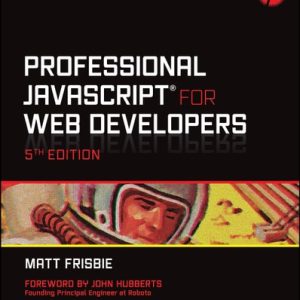 Professional JavaScript for Web Developers (5th Edition)