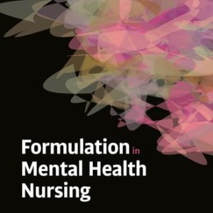 Formulation in Mental Health Nursing (2024th Edition)