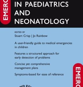 Emergencies in Paediatrics and Neonatology (2nd Edition)