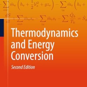 Thermodynamics and Energy Conversion (Second Edition)