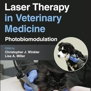 Laser Therapy in Veterinary Medicine (Photobiomodulation) (2nd Edition)