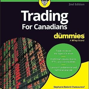 Trading For Canadians For Dummies (2nd Edition)