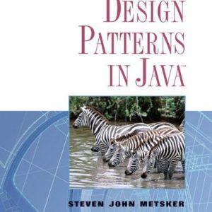 Design Patterns in Java (2nd Edition)