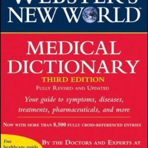 Webster's New World Medical Dictionary, 3rd Edition