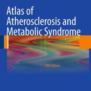 Atlas of Atherosclerosis and Metabolic Syndrome (5th Edition)