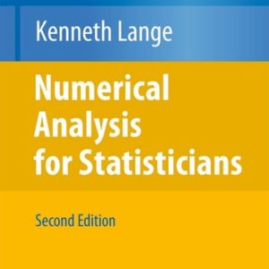 Numerical Analysis for Statisticians (2nd Edition)