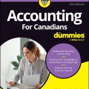 Accounting For Canadians For Dummies (4th Edition)