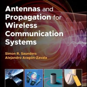 Antennas and Propagation for Wireless Communication Systems (3rd Edition)