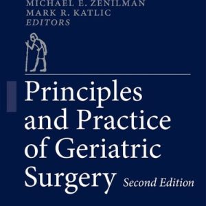 Principles and Practice of Geriatric Surgery (2nd Edition)