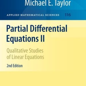 Partial Differential Equations II (Qualitative Studies of Linear Equations) (2nd Edition)