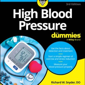 High Blood Pressure For Dummies (3rd Edition)