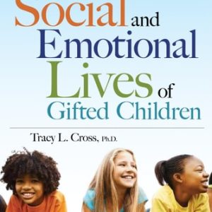 On the Social and Emotional Lives of Gifted Children (4th Edition)