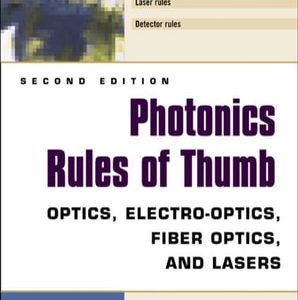 Photonics Rules of Thumb (2nd Edition)