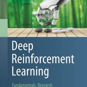 Deep Reinforcement Learning (Fundamentals, Research and Applications) (2020th Edition)