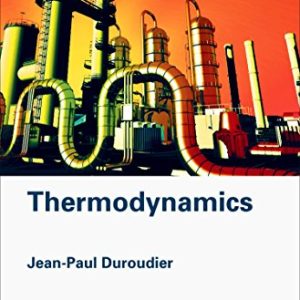 Thermodynamics – Jean-Paul Duroudier
