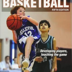 Coaching Youth Basketball-5th Edition