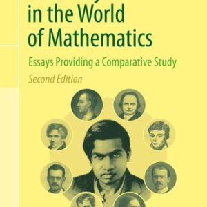 Ramanujan's Place in the World of Mathematics (Essays Providing a Comparative Study) (2nd Edition)
