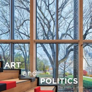 Art and Politics (The History of the National Arts Centre, Second Edition)